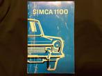 Instructieboekje Simca 1100, Franstalig, 1970., Ophalen of Verzenden