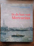 In de ban van Mercurius Twee eeuwen Kamer van Koophandel en, Livres, Histoire & Politique, Comme neuf, Enlèvement ou Envoi