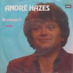 Andre Hazes – Ik meen het / Liefde – Single, 7 pouces, En néerlandais, Utilisé, Enlèvement ou Envoi