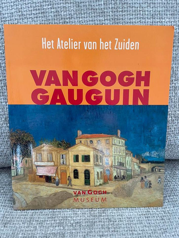 Kunstboek Van Gogh Gauguin Het Atelier van het Zuiden, Boeken, Kunst en Cultuur | Beeldend, Zo goed als nieuw, Ophalen of Verzenden