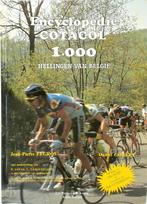 GEZOCHT: Cotacol - 1000 hellingen van België, Boeken, Jean-Pierre Legros, Lopen en Fietsen, Ophalen of Verzenden, Zo goed als nieuw