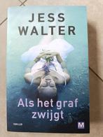 Jess Walter - Als het graf zwijgt, Enlèvement, Comme neuf, Jess Walter