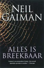 Alles Is Breekbaar - Neil Gaiman (Nieuwstaat), Verzenden, Nieuw, Neil Gaiman