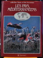 livre les pays méditerranéens faune et flore (x2309), Livres, Science, Enlèvement ou Envoi, Comme neuf, Sciences naturelles