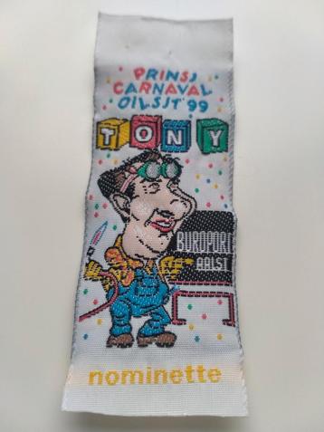 Aalst Carnaval Nominette Prinsj Tony 1999 plus 3 boltons..., Enlèvement ou Envoi, Comme neuf