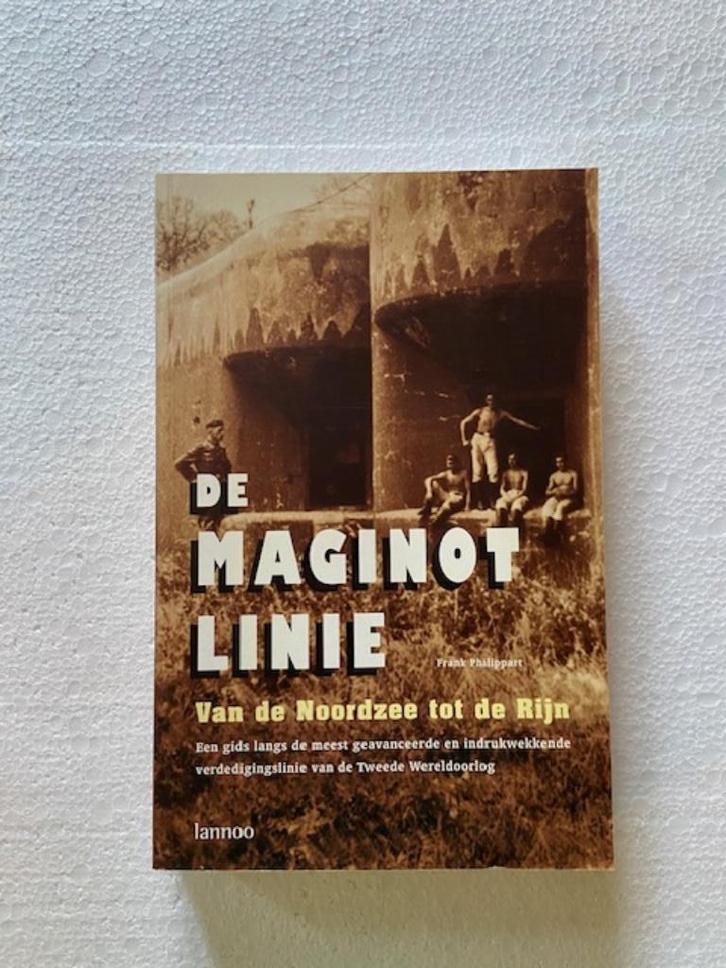 De Maginot Linie, Boeken, Oorlog en Militair, Zo goed als nieuw, Landmacht, Tweede Wereldoorlog, Ophalen of Verzenden