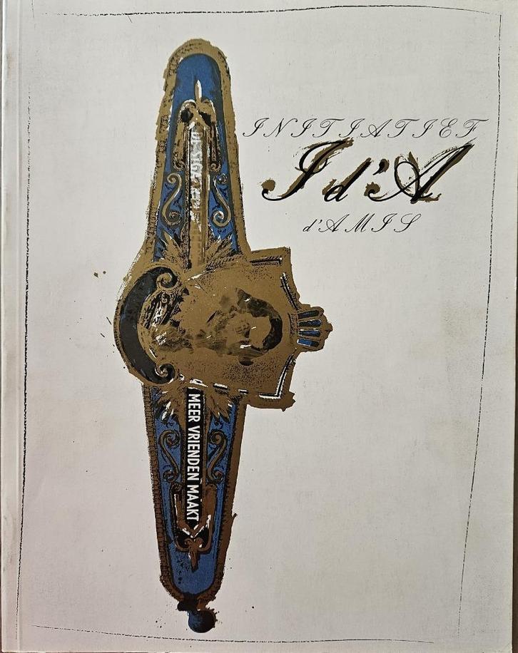 I d'A - Initiatief d'Amis (Fabre - Denmark - Van Den Berghe, Boeken, Kunst en Cultuur | Beeldend, Zo goed als nieuw, Ophalen of Verzenden