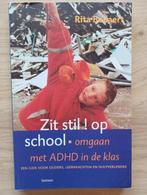 Zit stil op school - Omgaan met ADHD in de klas, Gelezen, Ophalen of Verzenden, Rita Bollaert