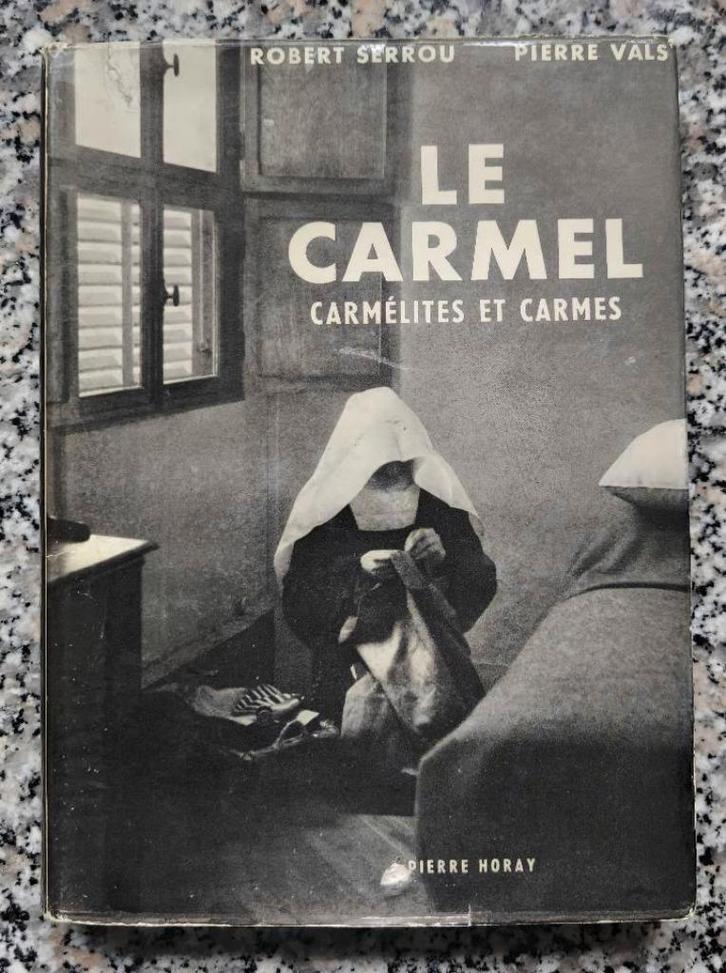 Carmel. Karmelieten en Carmes Serro R & Vals P, Boeken, Essays, Columns en Interviews, Gelezen, Meerdere auteurs, Ophalen of Verzenden