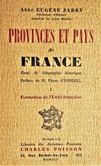 Provinces et Pays de France : Géographie historique - 1942,  L'abbé Eugène Jarry, 17e et 18e siècles, Utilisé, Enlèvement ou Envoi