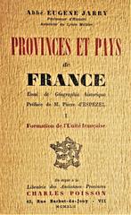 Provinces et Pays de France : Géographie historique - 1942,  L'abbé Eugène Jarry, 17e et 18e siècles, Utilisé, Enlèvement ou Envoi