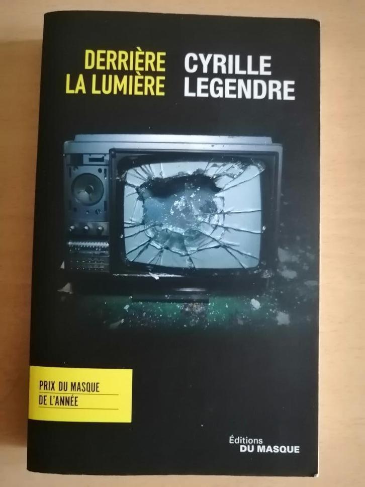 Derrière la lumière de Cyrille Legendre, Boeken, Thrillers, Ophalen of Verzenden