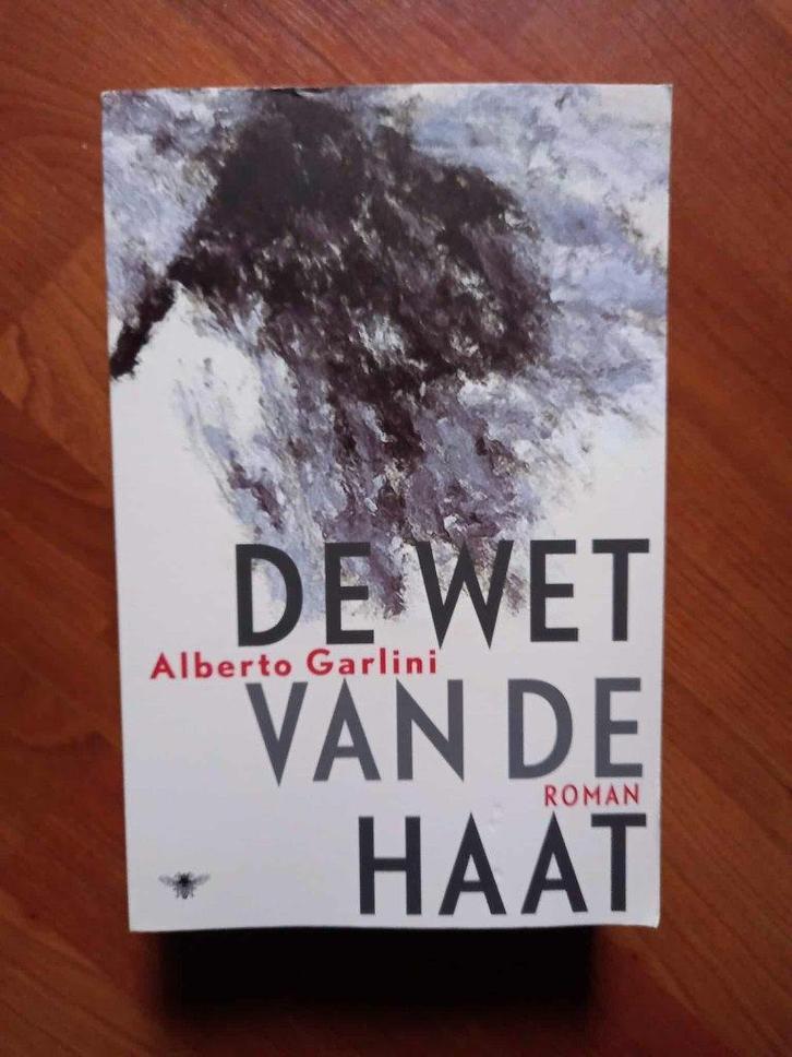 De wet van de haat - Alberto Garlini (2012), Livres, Romans, Neuf, Europe autre, Envoi