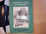 Veldpost naar Vlaanderen, Marcel Behaeghel, Utilisé, Armée de terre, Enlèvement ou Envoi