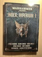 Warhammer 40k: Imperium Index 1, Warhammer, Enlèvement ou Envoi, Livre ou Catalogue, Neuf