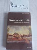 Wetteren 1780-1900, Ophalen of Verzenden, Zo goed als nieuw