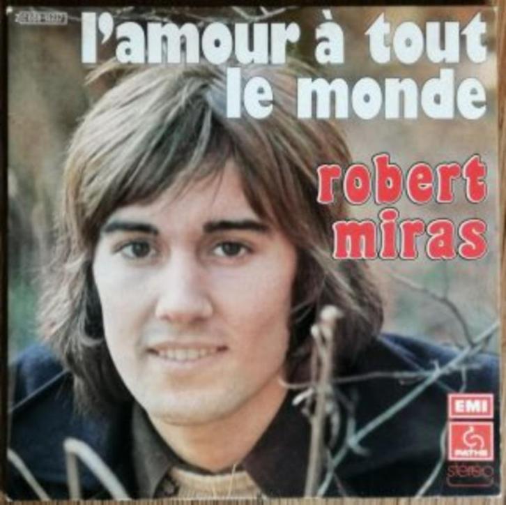 ROBERT MIRAS – l’amour à tout le monde – SINGLE – Vinyl, Cd's en Dvd's, Vinyl Singles, Gebruikt, Single, Pop, 7 inch, Ophalen of Verzenden
