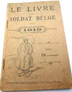 Boekje : “Le livre du soldat Belge” 1918., Ophalen of Verzenden
