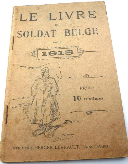 Boekje : “Le livre du soldat Belge” 1918., Boeken, Oorlog en Militair, Ophalen of Verzenden
