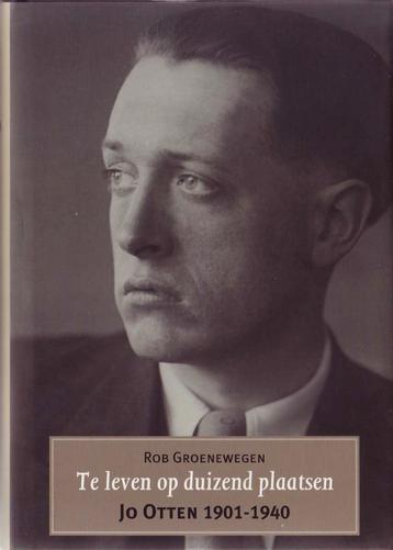 Rob Groenewegen, Biografie Jo Otten. Te leven op duizend... beschikbaar voor biedingen