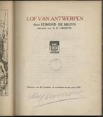Edmond De Bruyn: Lof van Antwerpen, Ophalen of Verzenden, Gelezen