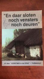 Kerstmis Turnhout sloten noch vensters noch deuren, Boeken, Geschiedenis | Stad en Regio, Ophalen of Verzenden