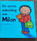 De eerste schooldag van Milan - kinderboek - Kathleen Amant, Boeken, Ophalen of Verzenden, Zo goed als nieuw, Kathleen Amant