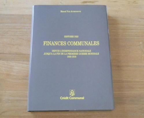 Histoire des finances communales  -  1830 - 1918, Boeken, Geschiedenis | Nationaal, Gelezen, Ophalen of Verzenden