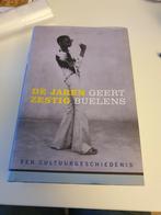 Geert Buelens - De jaren zestig.  Hardcover 880p., Boeken, Ophalen of Verzenden, Zo goed als nieuw, Geert Buelens