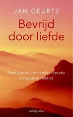 Bevrijd door liefde - Jan Geurtz, Ophalen of Verzenden