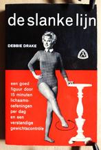 De slanke lijn - Debbie Drake (1931-..?..) - 1e druk, Boeken, Gezondheid, Dieet en Voeding, Gelezen, Ophalen of Verzenden, Gezondheid en Conditie
