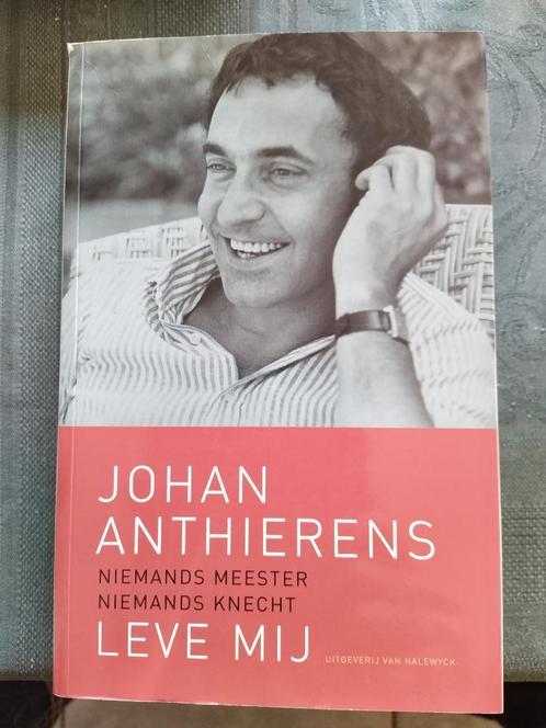 Leve mij : autobiografische teksten - Johan Anthierens, Boeken, Essays, Columns en Interviews, Gelezen, Ophalen of Verzenden