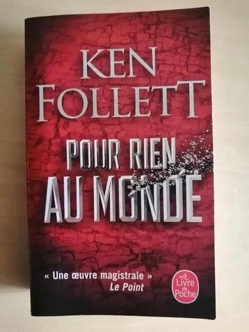 Pour rien au monde de Ken Follett beschikbaar voor biedingen