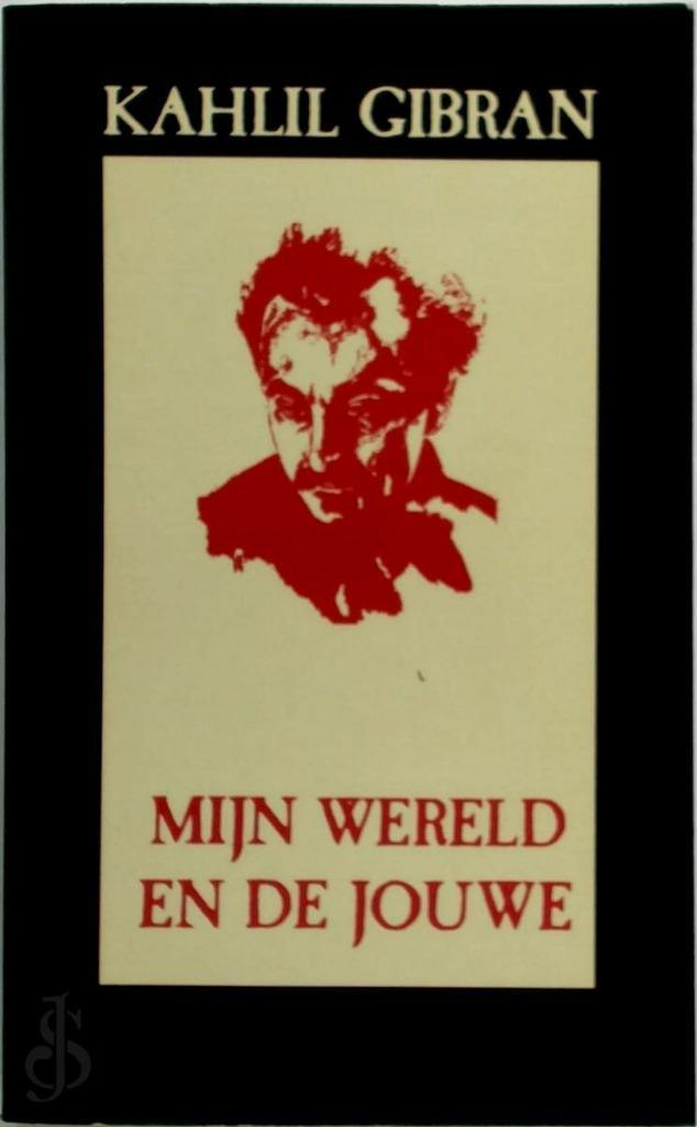 Mijn wereld en de jouwe kahlil gibran 110 blz, Boeken, Overige Boeken, Zo goed als nieuw, Ophalen of Verzenden