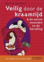 Veilig door de kraamtijd. & de eerste maanden na de bevalli, Boeken, Ophalen, Zo goed als nieuw, Zwangerschap en Bevalling, Beatrijs Smulders