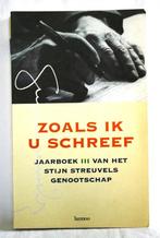 Zoals ik u schreef. Jaarboek III van het Stijn Streuvels Gen, Boeken, Piet Thomas, Ophalen of Verzenden, Zo goed als nieuw, België