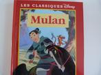 Les Classiques Disney : Mulan [Livre], Collections, Comme neuf, Autres types, Autres personnages, Enlèvement ou Envoi