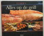 "Weber's" Grill & Barbeque kookboek 'Alles op de grill', Boeken, Weber, Tapas, Hapjes en Dim Sum, Ophalen of Verzenden, Europa
