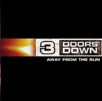 3 DOORS DOWN : Away from the sun, Ophalen of Verzenden, Zo goed als nieuw, Alternative