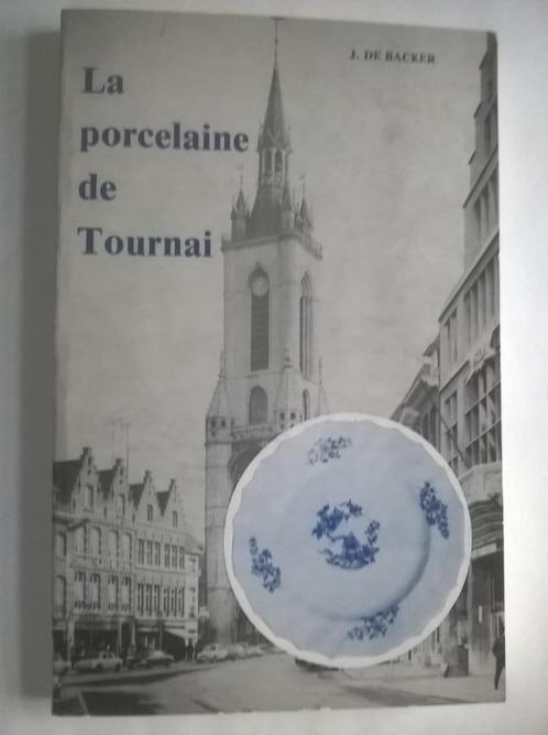 "La Porcelaine de Tournai" Livre, Antiek en Kunst, Antiek | Porselein, Ophalen