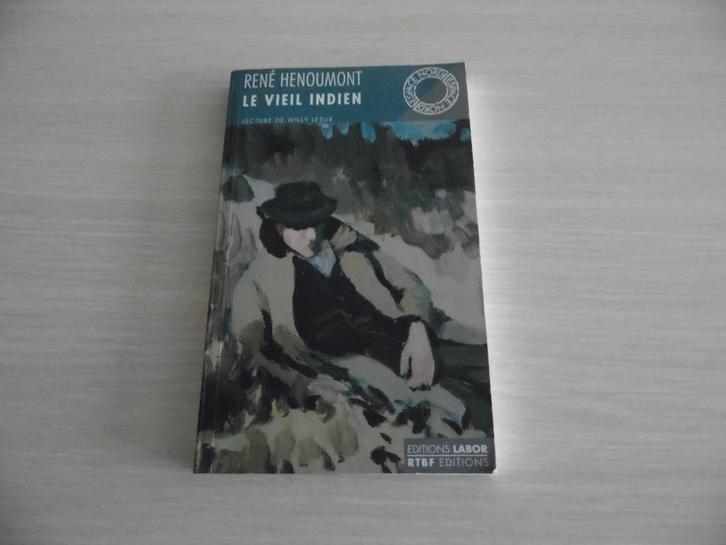 LE VIEIL INDIEN      RENÉ HENOUMONT, Boeken, Romans, Zo goed als nieuw, België, Ophalen of Verzenden
