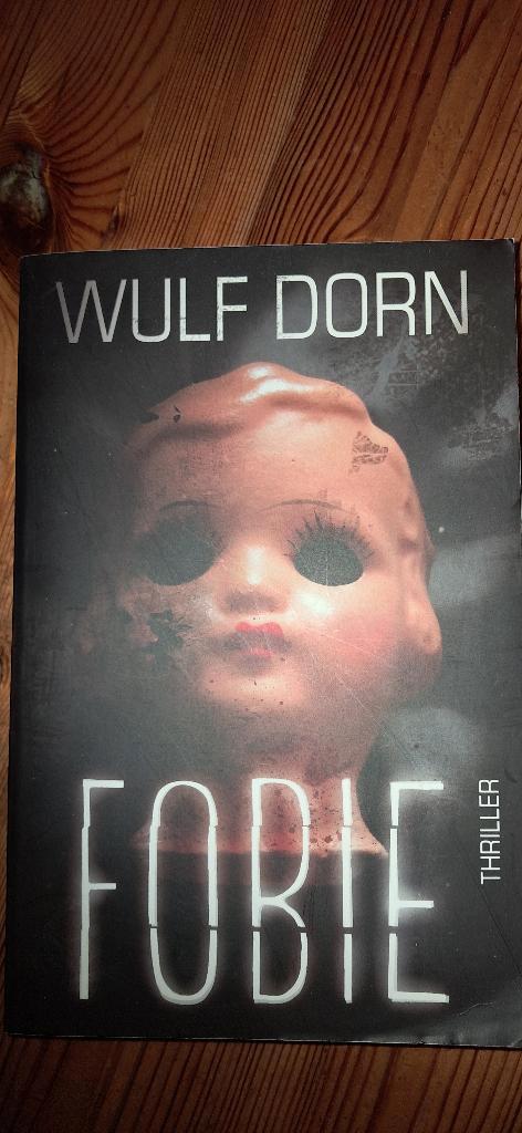 Boek thriller ´ Fobie´ van W. Dorn, Boeken, Thrillers, Zo goed als nieuw, Europa overig, Ophalen