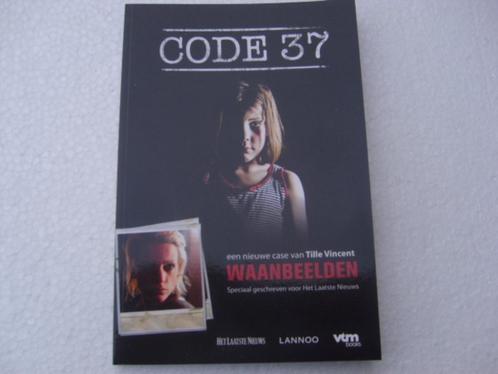 Code 37 : Waanbeelden ( Tille Vincent ), Boeken, Thrillers, Nieuw, België, Ophalen of Verzenden