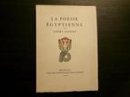 La Poésie Egyptienne   -Pierre Gilbert-, Livres, Enlèvement ou Envoi