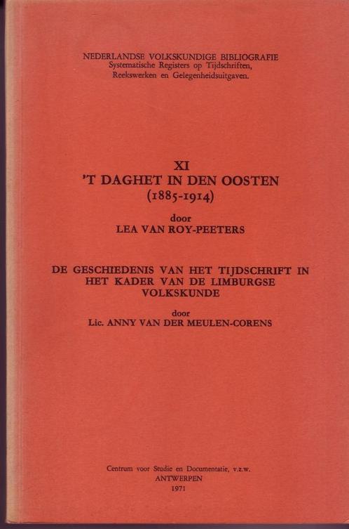 Volkskundige bibliografie 't Daghet in de oosten (1885-1914), Boeken, Geschiedenis | Stad en Regio, Gelezen, Ophalen of Verzenden