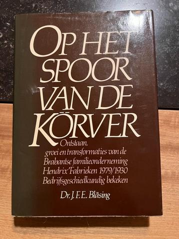 Op het spoor van de Körver - Dr. J.F.E. Bläsing beschikbaar voor biedingen