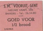 S.M. VOORUIT - GENT Goed voor 1/2 brood 1/4/1963, Verzamelen, Verzenden