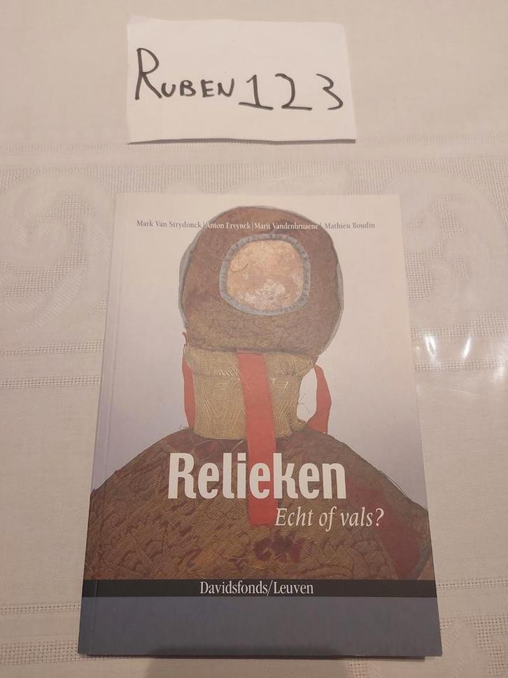 M. Strydonck - Relieken Echt of vals?, Livres, Histoire & Politique, Enlèvement ou Envoi