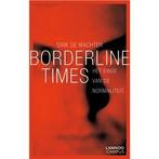 boek: Bordeline times +Museum Dirk de Wachter, Boeken, Ophalen of Verzenden, Zo goed als nieuw