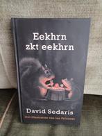 Eekhrn zkt eekhrn     (David Sedaris), Boeken, Ophalen of Verzenden, Zo goed als nieuw, David Sedaris